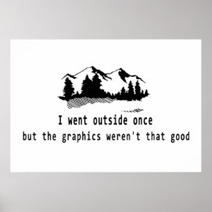 Póster Funny se fue una vez que los juegos de computadora