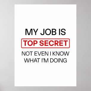 Póster Funny Secret Job Mug - "Mi Trabajo Es El Más Secre