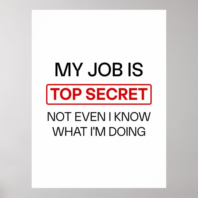 Póster Funny Secret Job Mug - "Mi Trabajo Es El Más Secre (Frente)