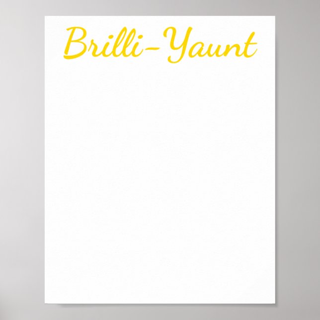 Póster Funny Self-love Quote Brilli-yaunt Pegatina (Frente)