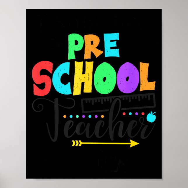 Póster Funny Short School Teacher Quote Saying Pre School (Frente)