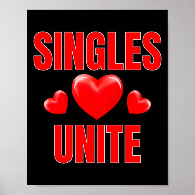 Póster Funny Singles Unite Valentines Day Humor For Singl (Frente)