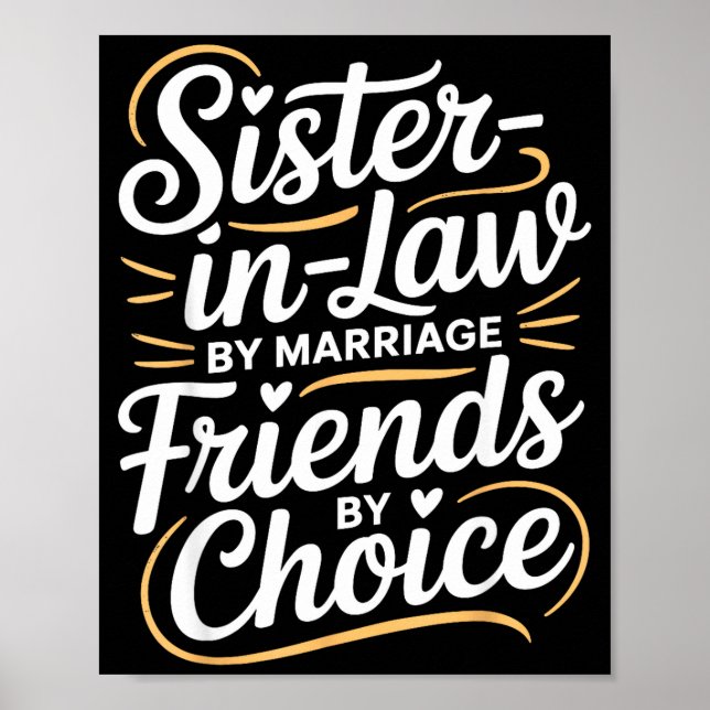 Póster Funny Sister-in-law By Marriage Friends Choice  (Frente)