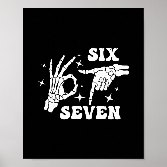 Póster Funny Six Seven 67 Meme Gen Alpha Skeleton Hands  (Frente)