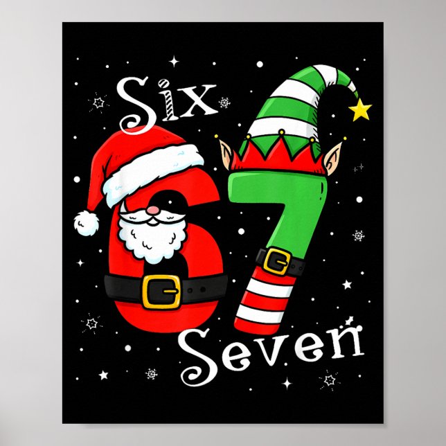 Póster Funny Six Seven 6 7 Meme Christmas Santa Elf Numbe (Frente)