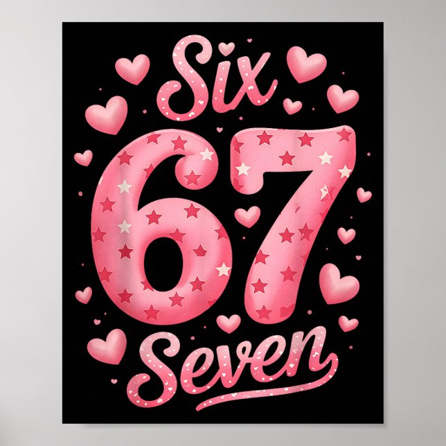 Póster Funny Six Seven 6 7 Meme For Men Women Kids Valent (Frente)