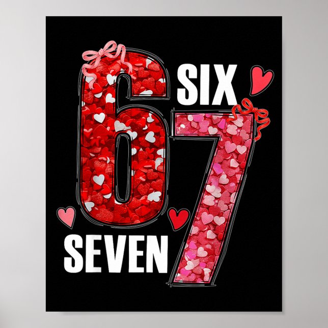 Póster Funny Six Seven 6 7 Meme For Men Women Kids Valent (Frente)