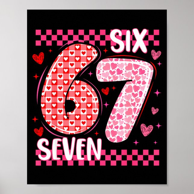Póster Funny Six Seven 6 7 Meme For Men Women Kids Valent (Frente)