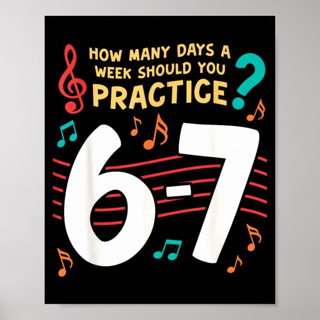 Póster Funny Six Seven 6 7 Meme For Music Teacher  (Frente)