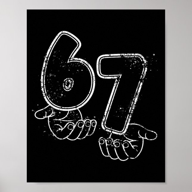 Póster Funny Six Seven 6 7 Meme Gen Alpha Slang 6 7 Hands (Frente)