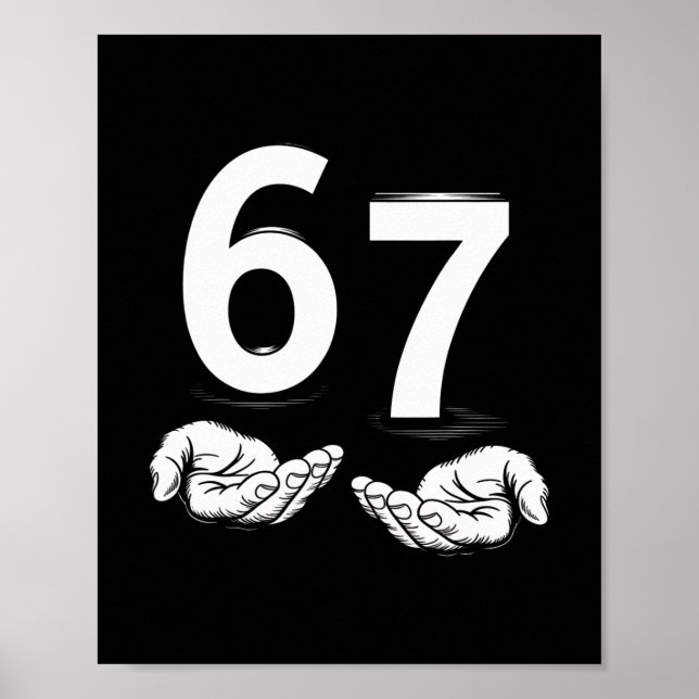Póster Funny Six Seven 6 7 Meme Gen Alpha Slang 6 7 Hands (Frente)