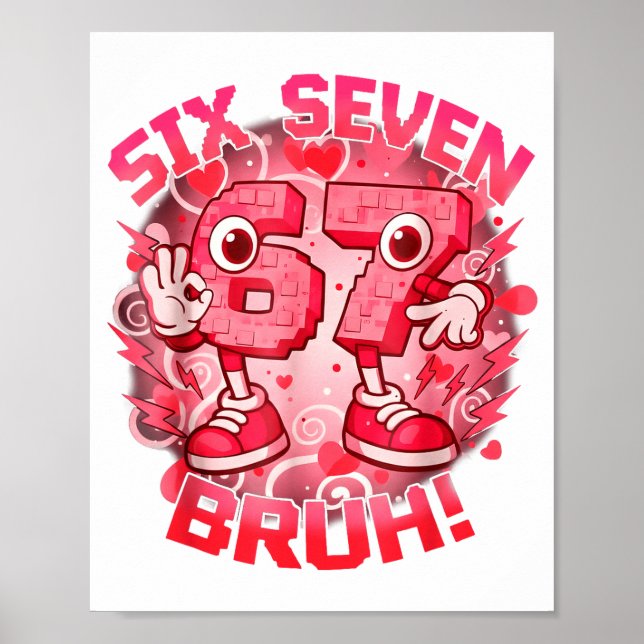 Póster Funny Six Seven Bruh 67 Brainrot Meme Valentine's  (Frente)