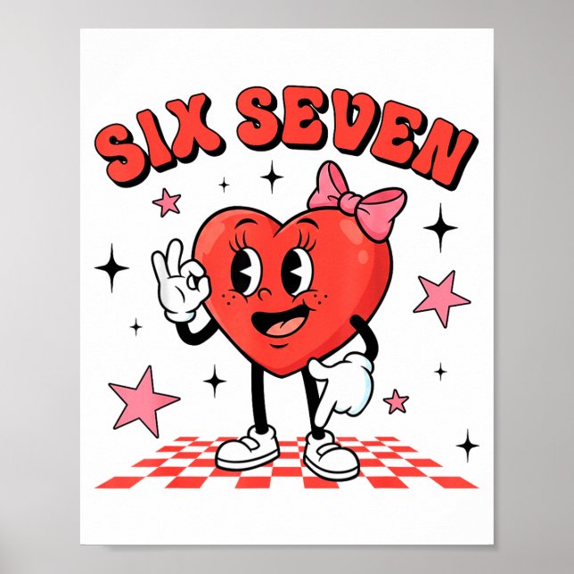 Póster Funny Six Seven Cute Heart 67 Meme Valentine Kids  (Frente)