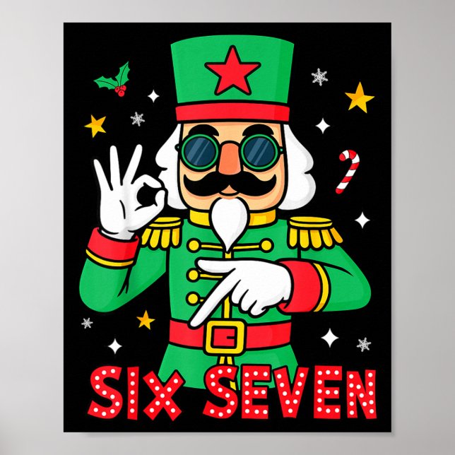 Póster Funny Six Seven Meme Christmas Nutcracker Saying 6 (Frente)