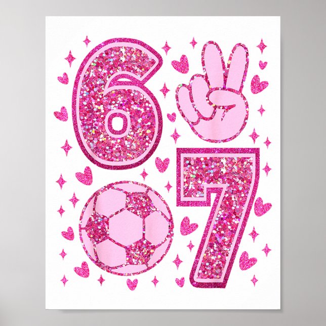Póster Funny Six Seven Soccer Valentines Day Men Women Ki (Frente)