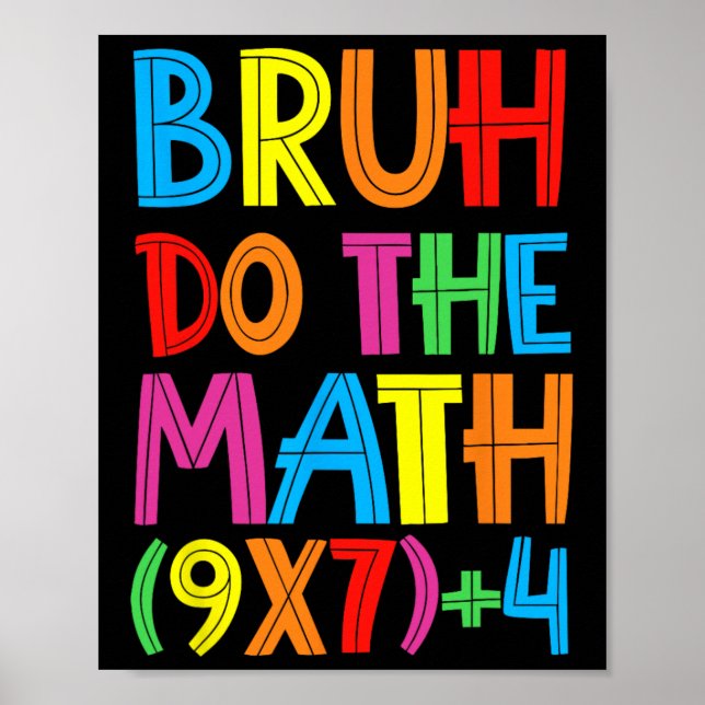 Póster Funny Six Seven Teacher Student Bruh Do The Math 6 (Frente)