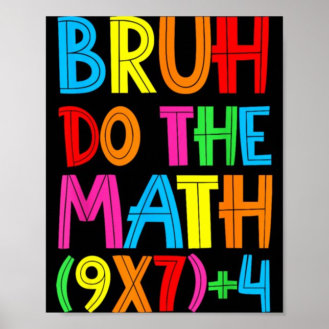 Póster Funny Six Seven Teacher Student Bruh Do The Math 6 (Frente)