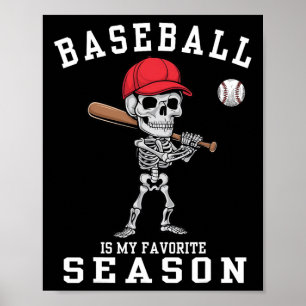 Póster Funny Skeleton Sports Player El Béisbol Es Mi Favo