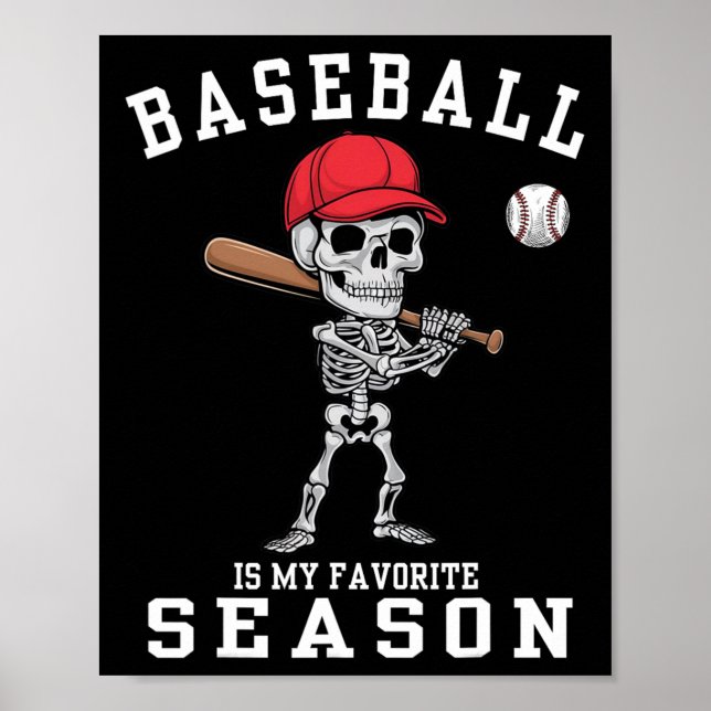 Póster Funny Skeleton Sports Player El Béisbol Es Mi Favo (Frente)
