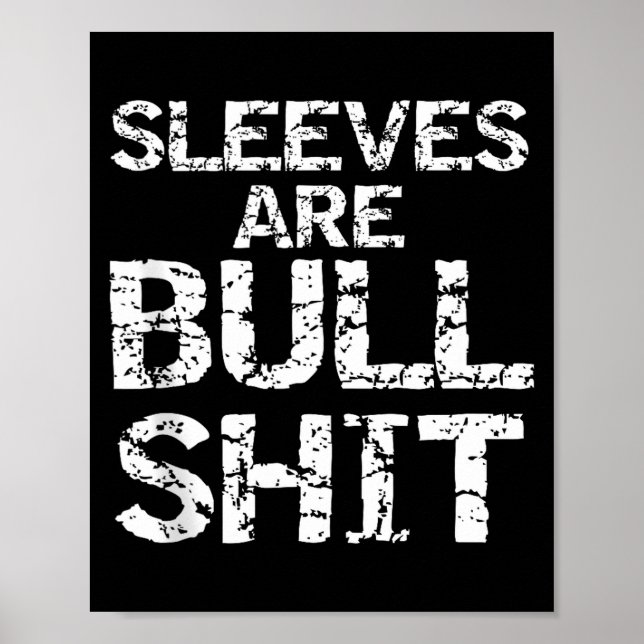 Póster Funny Sleeveless Shirt Gag Sleeves Are Bull Tank T (Frente)