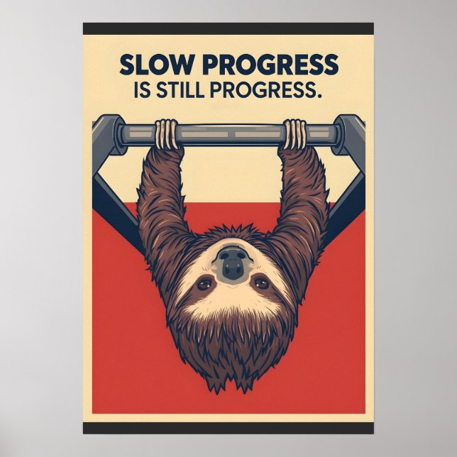 Póster Funny Sloth Gym Motivation Poster - Slow Progress  (Frente)