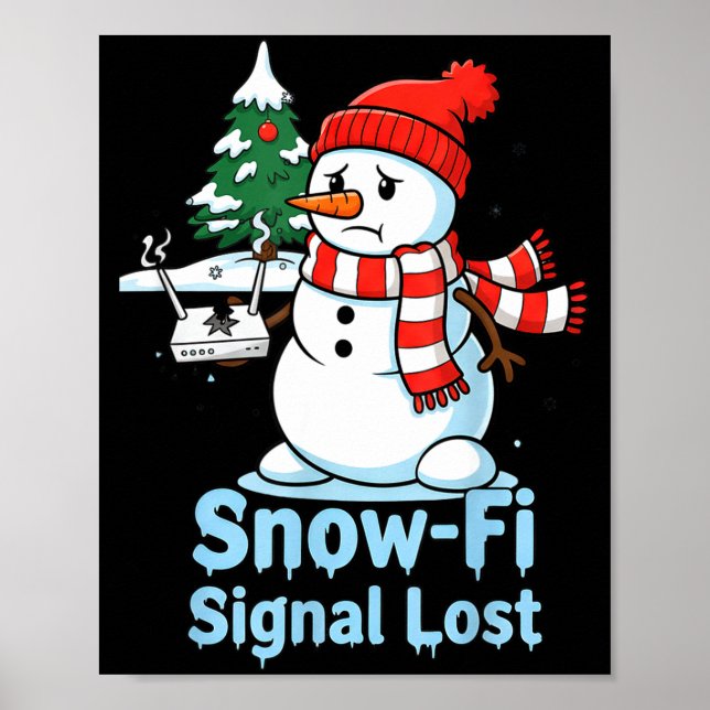 Póster Funny Snow-fi Signal Lost Snowman Christmas Design (Frente)