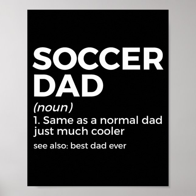 Póster Funny Soccer Dad Definition For Mens Soccer Playe  (Frente)