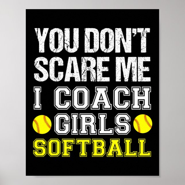 Póster Funny Softll Coach - You Don't Scare Me I Coach Gi (Frente)