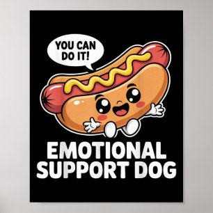 Póster Funny Soporte Emocional Hot Dogs Motivación Pun
