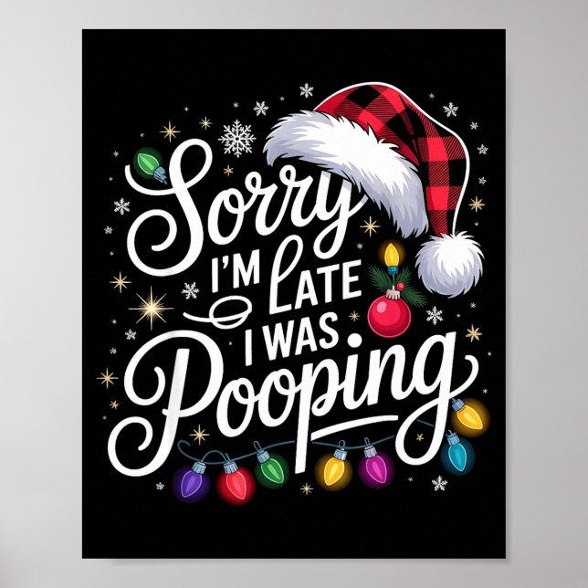 Póster Funny Sorry I'm Late I Was Ong Xmas Lights Red San (Frente)