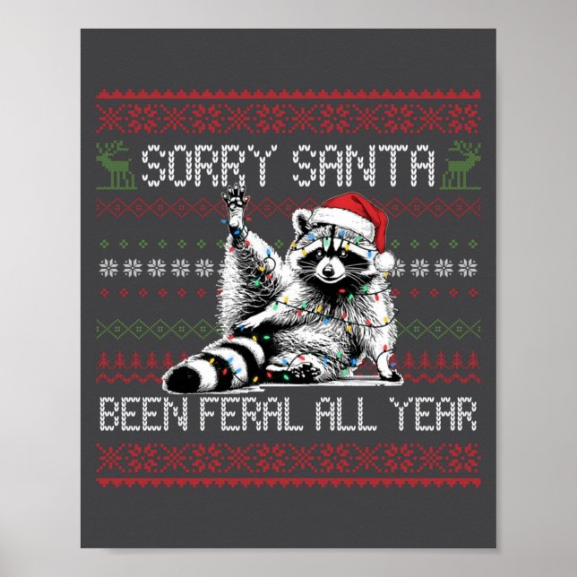 Póster Funny Sorry Santa I've Been Feral All Year Ugly Ch (Frente)