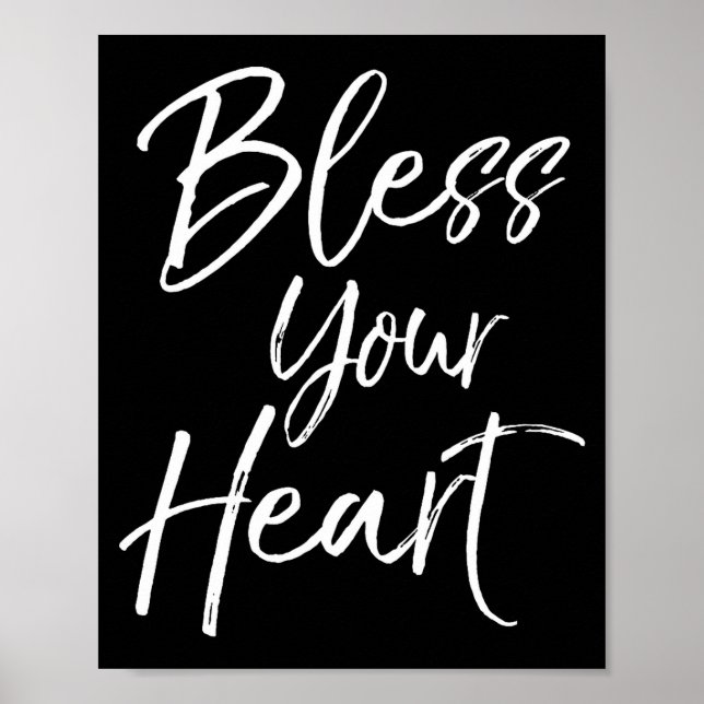 Póster Funny Southern Christian Saying Quote Gift Bless Y (Frente)