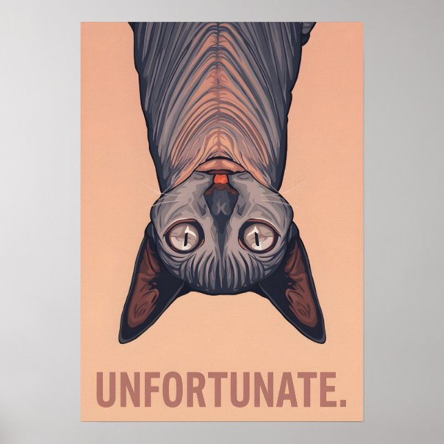 Póster Funny Sphynx Cat Unfortunate Meme Art - Sarcastic  (Frente)