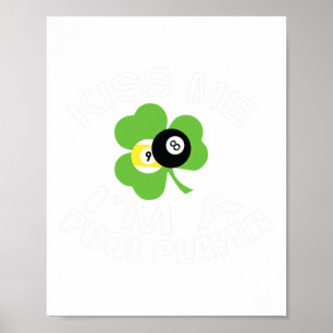 Póster Funny St Patricks Day Bésame Soy Un Jugador De Pis
