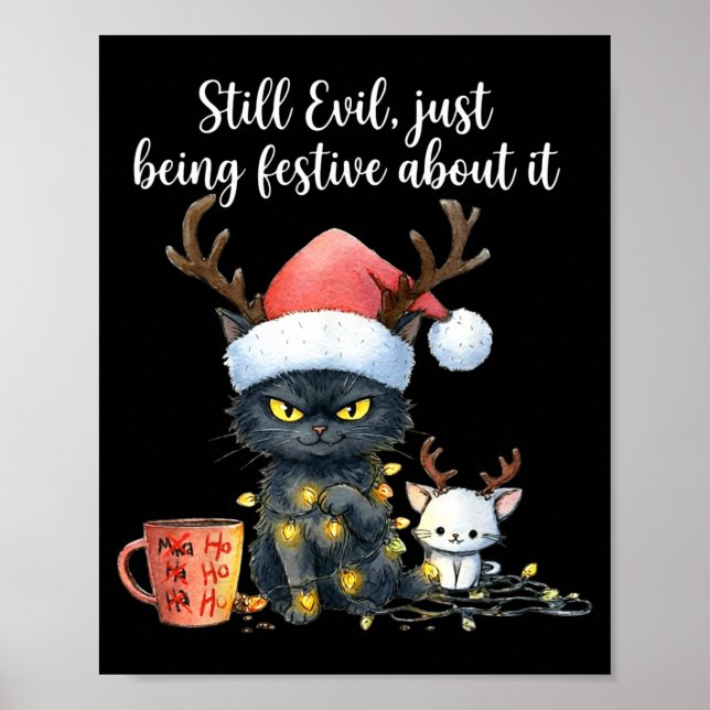 Póster Funny Still Evil Just Being Festive About It Cat C (Frente)
