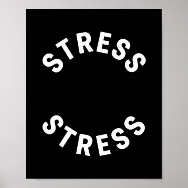 Póster Funny Stress Is My Medal Tee - Humorous Life Warri (Frente)