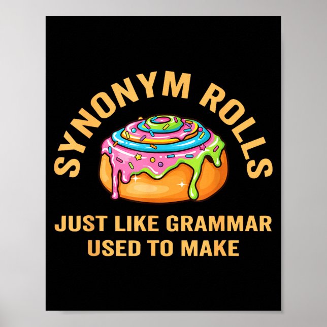 Póster Funny Synonym Rolls Joke Cinnamon Rolls Grammar Pu (Frente)