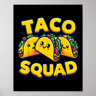 Póster Funny Taco Squad cuece comida mexicana