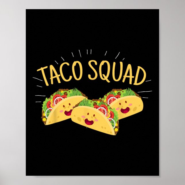 Póster Funny Taco Squad cuece comida mexicana Lover Tee R (Frente)