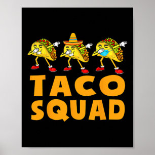 Póster Funny Taco Squad cuece comida mexicana Lover Tee R