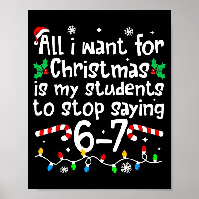 Póster Funny Teacher Christmas Students Saying 6-7 67 Six (Frente)