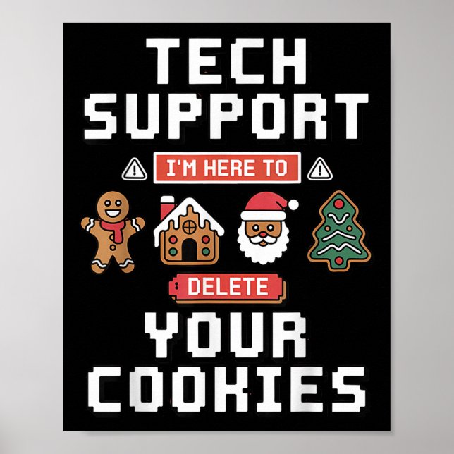 Póster Funny Tech Suprt Here To Delete Cookies Xmas Men W (Frente)