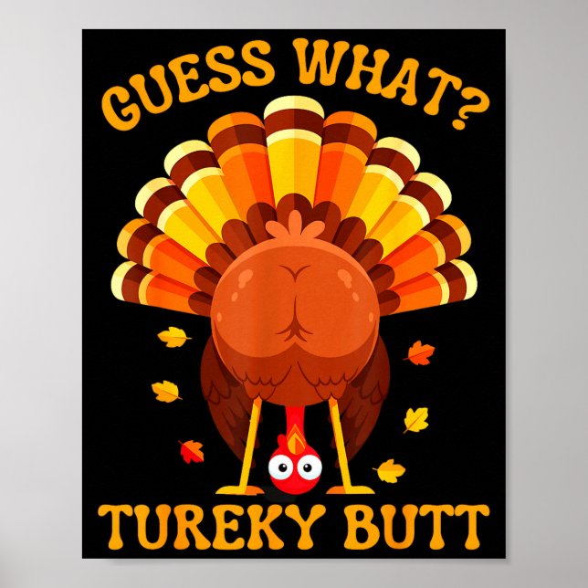 Póster Funny Thanksgiving Guess What Turkey Butt For Boys (Frente)