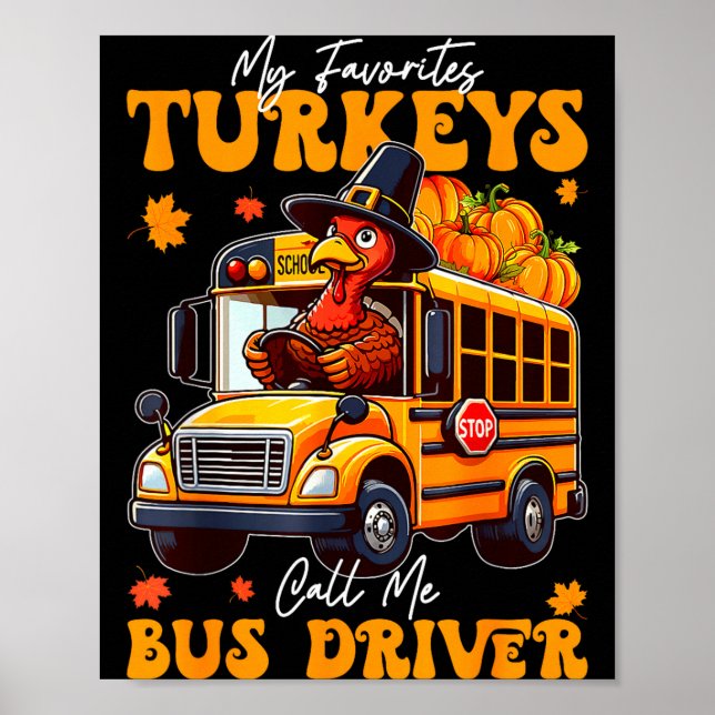 Póster Funny Thanksgiving Turkey Bus Driver School Gift  (Frente)