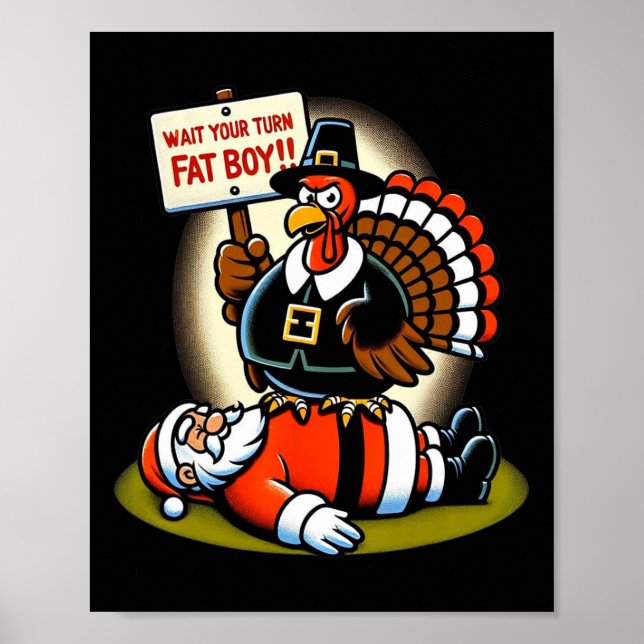 Póster Funny Thanksgiving Wait Your Turn Fat Boy Funny Sa (Frente)