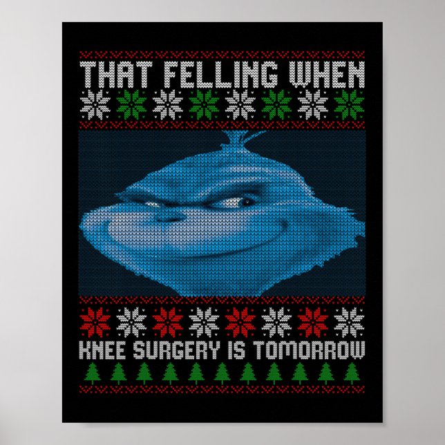 Póster Funny That Feeling When Knee Surgery Is Tomorrow U (Frente)