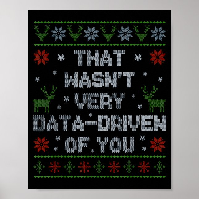 Póster Funny That Wasn't Very Data Driven Of You Aba Ugly (Frente)