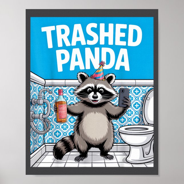 Póster Funny Trashed Panda Raccoon Gets Drunk  (Frente)