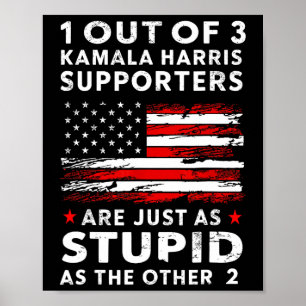 Póster Funny Trump 1 de cada 3 partidarios de Kamala Harr