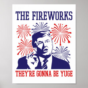 Póster Funny Trump Cita Fuegos Artificiales El 4 De Julio